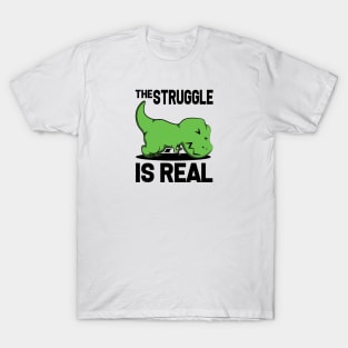 The Struggle T-Shirt